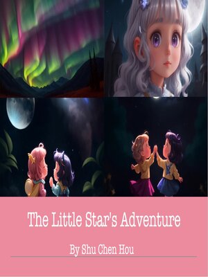 cover image of The Little Star's Adventure